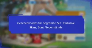 Geschenkcodes für begrenzte Zeit: Exklusive Skins, Boni, Gegenstände