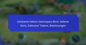 Limitierte Edition Saisonpass-Boni: Seltene Skins, Exklusive Tokens, Belohnungen